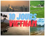 MEILLEURS ITINÉRAIRES DE 10 JOURS AU VIETNAM MEILLEURS ITINÉRAIRES DE 10 JOURS AU VIETNAM