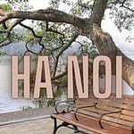 Meilleures choses à faire à Hanoi - Les meilleures attractions à visiter à Hanoi Meilleures choses à faire à Hanoi - Les meilleures attractions à visiter à Hanoi