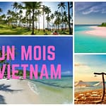 Itinéraire complet d'un mois au Vietnam du Nord au Sud- Que faire au Vietnam en 1 mois ? Itinéraire complet d'un mois au Vietnam !
