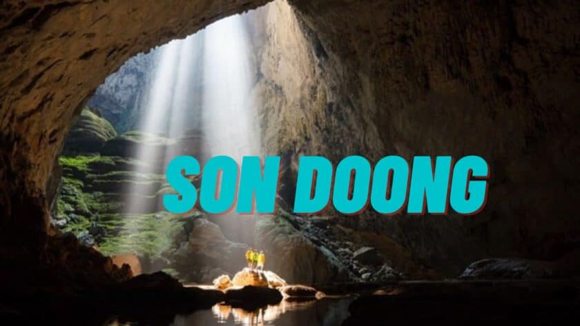 Tout savoir sur la grotte de Son Doong, la plus grande grotte du monde